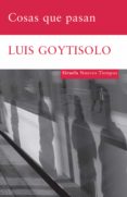 cosas que pasan-luis goytisolo-9788498413229 cosas que pasan-luis goytisolo-9788498413229