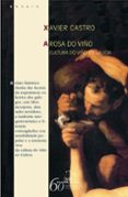 rosa do viño. a cultura do viño en galicia-xavier castro-9788498652529 rosa do viño. a cultura do viño en galicia-xavier castro-9788498652529