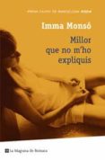 millor que no m ho expliquis-imma monso-9788498672329 millor que no m ho expliquis-imma monso-9788498672329