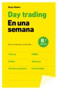 day trading en una semana (ebook)-borja muñoz cuesta-9788498754629 day trading en una semana (ebook)-borja muñoz cuesta-9788498754629