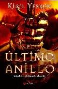 el ultimo anillo (3ª ed.)-kiril yeskov-9788498890129 el ultimo anillo (3ª ed.)-kiril yeskov-9788498890129