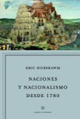naciones y nacionalismo desde 1780-eric hobsbawm-9788498925029 naciones y nacionalismo desde 1780-eric hobsbawm-9788498925029