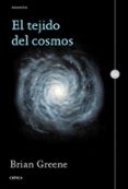 el tejido del cosmos-brian greene-9788498929829 el tejido del cosmos-brian greene-9788498929829