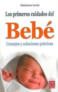 los primeros cuidados del bebe-marianne lewis-9788499170329 los primeros cuidados del bebe-marianne lewis-9788499170329