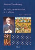 el cielo y sus maravillas y el infierno-emanuel swedenborg-9788499500829 el cielo y sus maravillas y el infierno-emanuel swedenborg-9788499500829