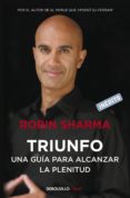 triunfo (ebook)-robin s. sharma-9788499897929 triunfo (ebook)-robin s. sharma-9788499897929