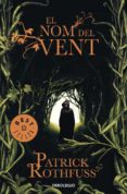 el nom del vent-patrick rothfuss-9788499899329 el nom del vent-patrick rothfuss-9788499899329