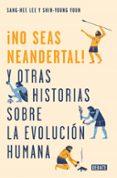 no seas neandertal-9788499928029 no seas neandertal-9788499928029