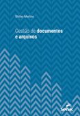 GESTÃO DE DOCUMENTOS E ARQUIVOS  (edición en portugués)