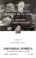 del sentimiento tragico de la vida: la agonia del cristianismo-miguel de unamuno-9789700737829 del sentimiento tragico de la vida: la agonia del cristianismo-miguel de unamuno-9789700737829