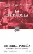 la ciudadela-archibald joseph cronin-9789700764429 la ciudadela-archibald joseph cronin-9789700764429