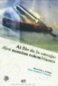 al filo de la navaja: diez cuentos colombianos-juan gabriel vasquez-9789703245529 al filo de la navaja: diez cuentos colombianos-juan gabriel vasquez-9789703245529
