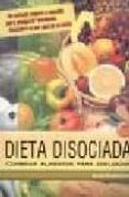 dieta disociada: combinar alimentos para adelgazar-gerda nudelmann-9789871021529 dieta disociada: combinar alimentos para adelgazar-gerda nudelmann-9789871021529