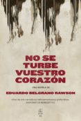 Descargas gratuitas kindle libros en línea NO SE TURBE VUESTRO CORAZÓN (Spanish Edition)  9789874178329