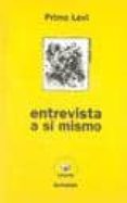 entrevista a si mismo-primo levi-9789875140929 entrevista a si mismo-primo levi-9789875140929
