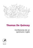 confesiones de un opiomano ingles-thomas de quincey-9789875990029 confesiones de un opiomano ingles-thomas de quincey-9789875990029