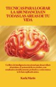 Técnicas para lograr la abundancia en todas las áreas de tu vida | Casa ...