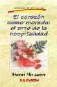 el corazon como morada-henri nouwen-9789870001621 el corazon como morada-henri nouwen-9789870001621
