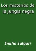 los misterios de la jungla negra (ebook)-j. borja-emilio salgari-2910020070489 los misterios de la jungla negra (ebook)-j. borja-emilio salgari-2910020070489