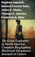 Amazon libros gratis para descargar THE GREAT EXPLORERS OF NORTH AMERICA: COMPLETE BIOGRAPHIES, HISTORICAL DOCUMENTS, JOURNALS & LETTERS
				EBOOK (edición en inglés) FB2 MOBI