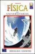 fisica para universitarios (vol. ii)-douglas c. giancoli-9789702601333 fisica para universitarios (vol. ii)-douglas c. giancoli-9789702601333
