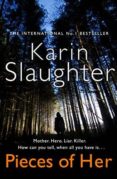 pieces of her-karin slaughter-9780008150839 pieces of her-karin slaughter-9780008150839