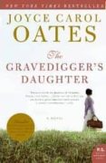 gravedigger s daughter-joyce carol oates-9780061236839 gravedigger s daughter-joyce carol oates-9780061236839