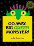 go away, big green monster!-ed emberley-9780316236539 go away, big green monster!-ed emberley-9780316236539