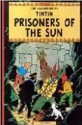 prisoners of the sun (the adventures of tintin)-9780316358439 prisoners of the sun (the adventures of tintin)-9780316358439