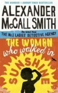 woman who walked in sunshine (the no. 1 ladies detective agency 16)-alexandre mccall smith-9780349141039 woman who walked in sunshine (the no. 1 ladies detective agency 16)-alexandre mccall smith-9780349141039