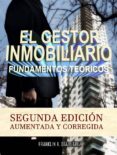el gestor inmobiliario - fundamentos teoricos. segunda edicion aumentada y corregida. (ebook)-9781311690739 el gestor inmobiliario - fundamentos teoricos. segunda edicion aumentada y corregida. (ebook)-9781311690739