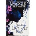 blue lily, lily blue (the raven cycle 3)-maggie stiefvater-9781407136639 blue lily, lily blue (the raven cycle 3)-maggie stiefvater-9781407136639