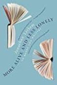 more alive and less lonely: on books and writers-jonathan lethem-9781612196039 more alive and less lonely: on books and writers-jonathan lethem-9781612196039