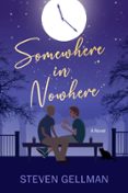 SOMEWHERE IN NOWHERE