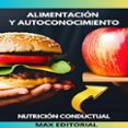 ALIMENTACIÓN Y AUTOCONOCIMIENTO  (edición en inglés)