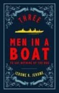 three men in a boat-jerome k. jerome-9781847496539 three men in a boat-jerome k. jerome-9781847496539
