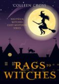 Libros electrónicos descargables en pdf RAGS TO WITCHES : A WESTWICK CORNERS COZY MYSTERY