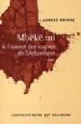 mbëkë mi: à l assaut des vagues de l atlantique-abasse ndione-9782070119639 mbëkë mi: à l assaut des vagues de l atlantique-abasse ndione-9782070119639