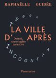 LA VILLE D'APRÈS  (edición en francés)