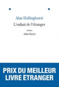 l enfant de l etranger (prix du meilleur livre étranger 2013 roma n)-alan hollinghurst-9782226249739 l enfant de l etranger (prix du meilleur livre étranger 2013 roma n)-alan hollinghurst-9782226249739