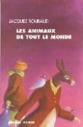 les animaux de tout le monde-jacques roubaud-9782232122439 les animaux de tout le monde-jacques roubaud-9782232122439