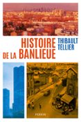 HISTOIRE DE LA BANLIEUE  (edición en francés)