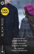 Descargar pdf ebooks gratis LA MENACE DE L'HIVER - SEULS FACE AU DANGER - RETOUR À WHITEHORSE  (edición en francés) 9782280513739 de BONNIE VANAK, CAROL ERICSON, B.J. DANIELS ePub