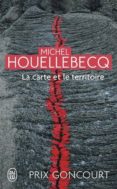 la carte et le territoire (prix goncourt 2010)-michel houellebecq-9782290032039 la carte et le territoire (prix goncourt 2010)-michel houellebecq-9782290032039