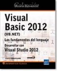 recursos informaticos visual basic 2012 (vb.net) los fundamentos del lenguaje desarrollar con visual studio 2012-9782746079939 recursos informaticos visual basic 2012 (vb.net) los fundamentos del lenguaje desarrollar con visual studio 2012-9782746079939