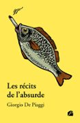 Libro de descarga en línea LES RÉCITS DE L'ABSURDE  en español de GIORGIO DE PIAGGI