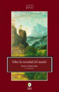 sobre la eternidad del mundo (ebook)-9786078450039 sobre la eternidad del mundo (ebook)-9786078450039