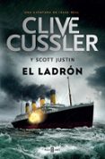 el ladron (isaac bell 5)-clive cussler-justin scott-9788401343339 el ladron (isaac bell 5)-clive cussler-justin scott-9788401343339