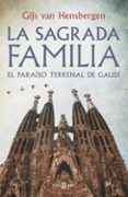 la sagrada familia-gijs van hensbergen-9788401347139 la sagrada familia-gijs van hensbergen-9788401347139