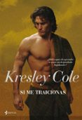 si me traicionas-kresley cole-9788408076339 si me traicionas-kresley cole-9788408076339